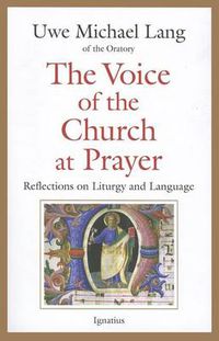 Cover image for The Voice of the Church at Prayer: Reflections on Liturgy and Language