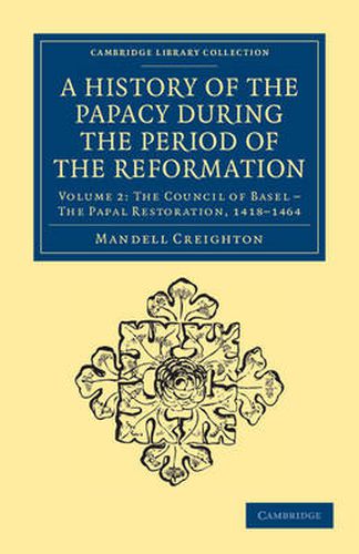 Cover image for A History of the Papacy during the Period of the Reformation