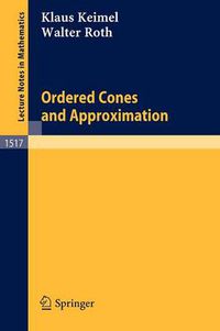 Cover image for Ordered Cones and Approximation