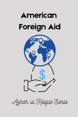 Cover image for American Foreign Aid