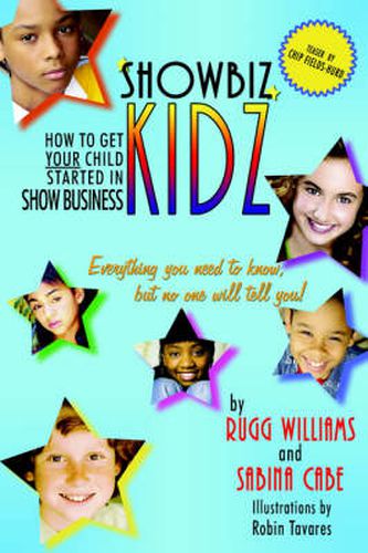 Cover image for Showbiz Kidz: How To Get Your Child Started