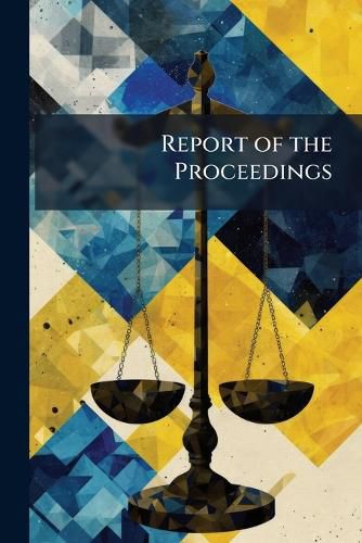 Cover image for Report of the Proceedings