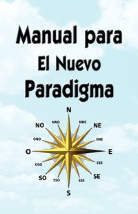 Cover image for Manual Para El Nuevo Paradigma