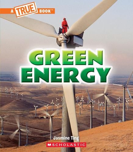 Cover image for Green Energy (a True Book: A Green Future)