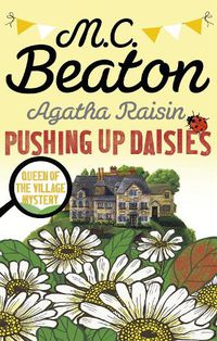 Cover image for Agatha Raisin: Pushing up Daisies