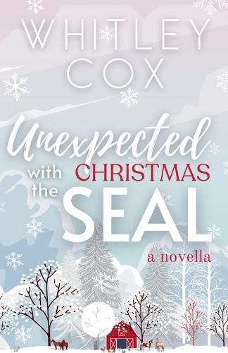 Cover image for Unexpected Christmas with the SEAL