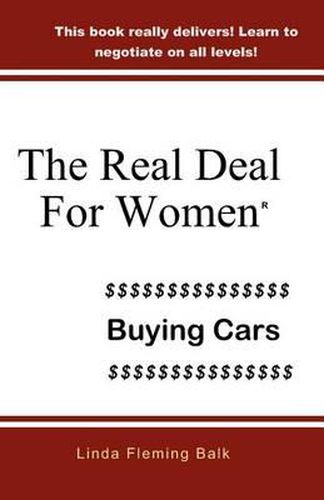 Cover image for The Real Deal For Women: Buying Cars