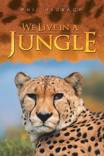 Cover image for We Live in a Jungle