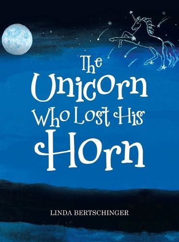 Cover image for The Unicorn Who Lost His Horn