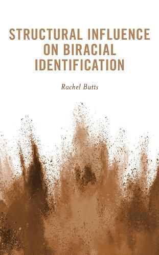 Cover image for Structural Influence on Biracial Identification