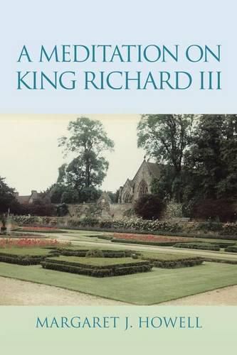 A Meditation on King Richard III