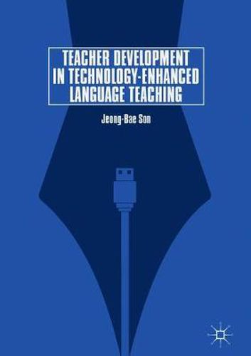 Cover image for Teacher Development in Technology-Enhanced Language Teaching