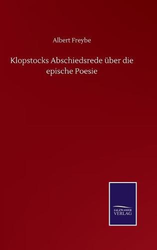 Cover image for Klopstocks Abschiedsrede uber die epische Poesie