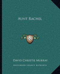 Cover image for Aunt Rachel