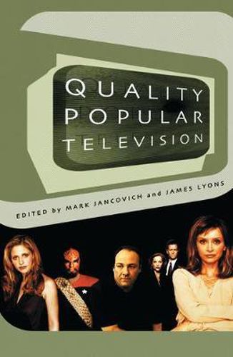 Cover image for Quality Popular Television: Cult TV, the Industry and Fans