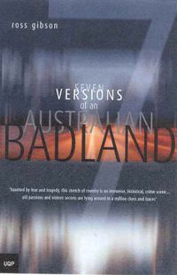 Cover image for Seven Versions of an Australian Badland