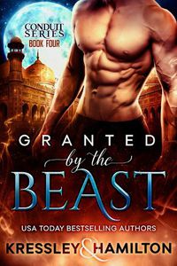 Cover image for Granted by the Beast: A Steamy Paranormal Romance Spin on Beauty and the Beast