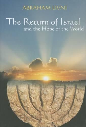 Cover image for The Return of Israel: And the Hope of the World