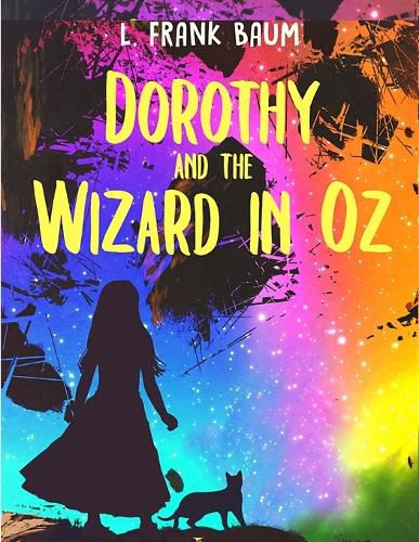 Cover image for Dorothy and the Wizard of Oz