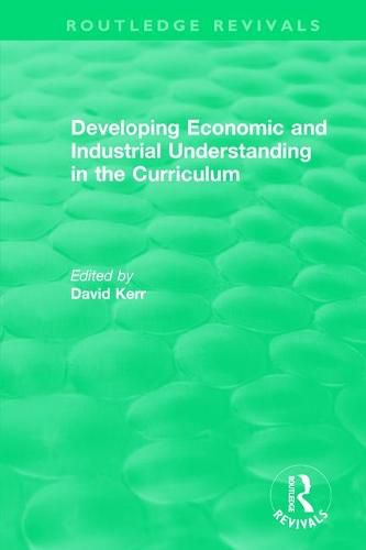 Developing Economic and Industrial Understanding in the Curriculum