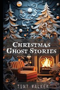 Cover image for Christmas Ghost Stories