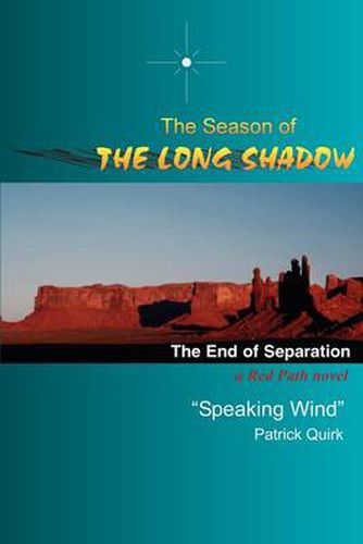 Cover image for The Season of the Long Shadow: The End of Separation