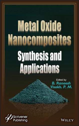 Cover image for Metal Oxide Nanocomposites - Synthesis and Applications