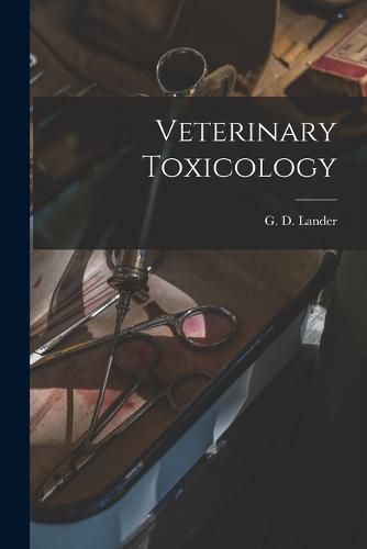 Cover image for Veterinary Toxicology