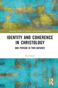 Cover image for Identity and Coherence in Christology