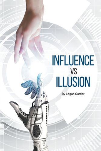 Cover image for Influence Vs Illusion