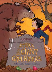 Cover image for Attack of the Giant Groundhogs: Book 14