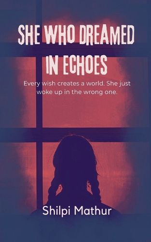 Cover image for She Who Dreamed in Echoes