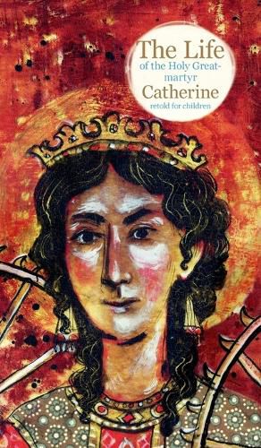 Cover image for The Life of the Holy Great-martyr Catherine