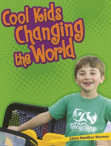 Cover image for Cool Kids Changing the World