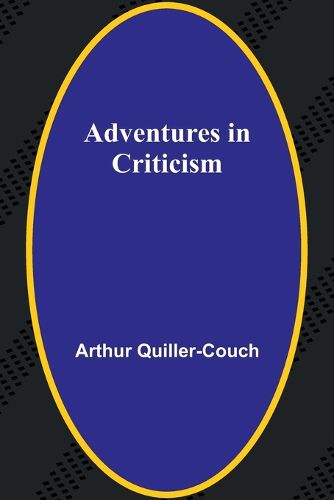 Cover image for Adventures in Criticism