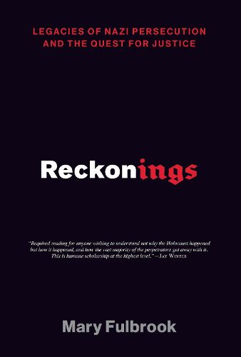 Cover image for Reckonings: Legacies of Nazi Persecution and the Quest for Justice