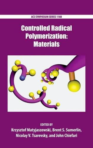 Cover image for Controlled Radical Polymerization: Materials