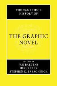 Cover image for The Cambridge History of the Graphic Novel