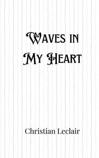 Cover image for Waves in My Heart