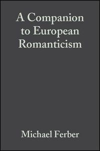 Cover image for A Companion to European Romanticism