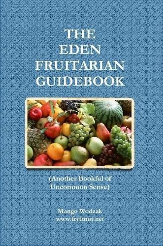 Cover image for The Eden Fruitarian Guidebook - PB