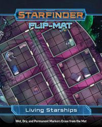 Cover image for Starfinder Flip-Mat: Living Starships