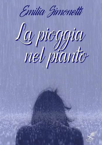 Cover image for La Pioggia Nel Pianto