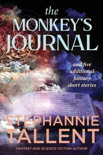 Cover image for The Monkey's Journal: and other stories