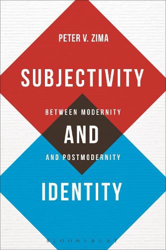 Cover image for Subjectivity and Identity: Between Modernity and Postmodernity