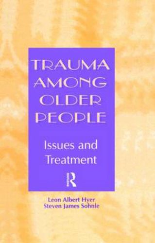 Cover image for Trauma Among Older People: Issues and Treatment