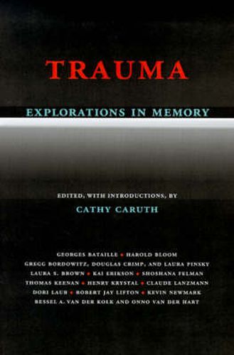 Cover image for Trauma: Explorations in Memory