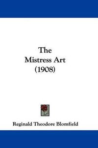 Cover image for The Mistress Art (1908)