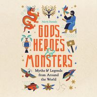 Cover image for Gods, Heroes & Monsters
