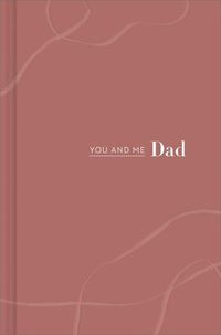 Cover image for You and Me Dad: You and Me Dad